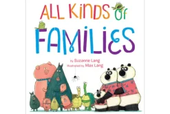 All Kinds of Families by Suzanne Lang