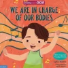 We Are in Charge of Our Bodies by Lydia Bowers [Hardcover]
